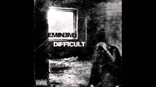 Eminem - Difficult - HD + LYRICS!
