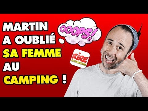 , title : 'Martin a oublié sa femme au camping - L'appel trop con'