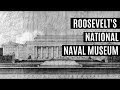 FDR S National Naval Museum