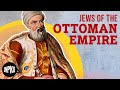 The Rise and Fall of Jews in the Ottoman Empire | The Jewish Story | Unpacked