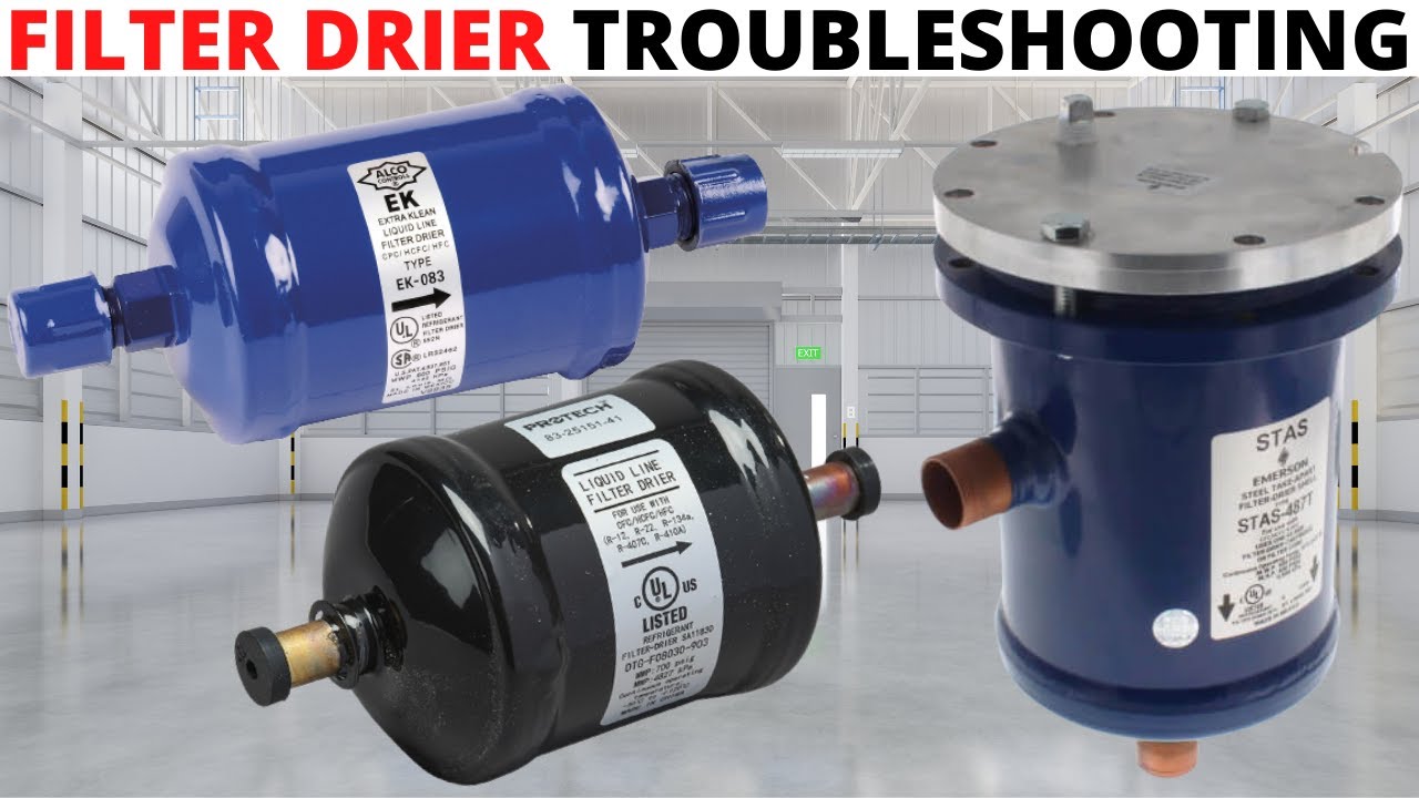 HVACR: How To Check A Filter Drier For An AC/Refrigeration System? Suction/Liquid Line Filter Drier