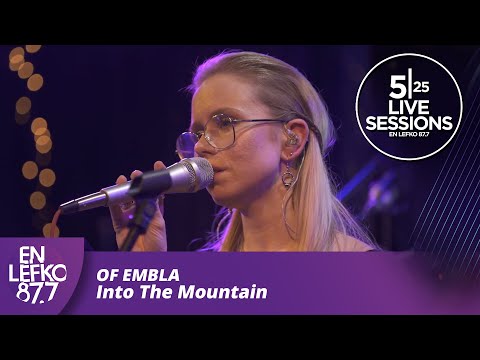 525 Live Sessions : Of Embla - Into The Mountain  | En Lefko 87.7