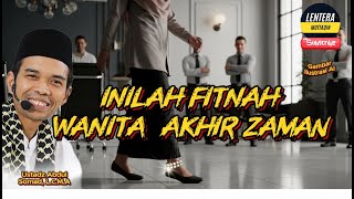 Download lagu INILAH FITNAH WANITA AKHIR ZAMAN  ‼️USTADZ ABDUL SOMAD, L.c.M.A mp3