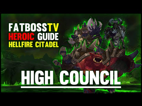 Hellfire High Council - Hellfire Citadel Guide - FATBOSS
