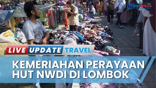 Momen Haul NWDI di Pancor Lombok Timur, Dinantikan Jemaah hingga Pelaku Usaha Mikro Kecil Menengah