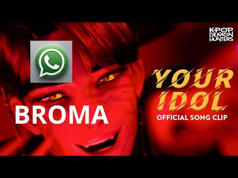 Broma de WhatsApp a mi ex | Your Idol | K-pop Demon Hunters
