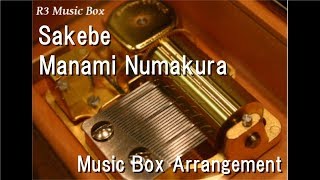 Sakebe/Manami Numakura [Music Box] (Anime "Magical Girl Raising Project" OP)
