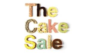 The Cake Sale and Lisa Hannigan - 