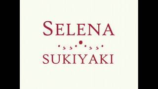 Selena - Sukiyaki (Single)
