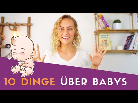 ▶ 10 Dinge über Babys, die dir niemand vorher sagt