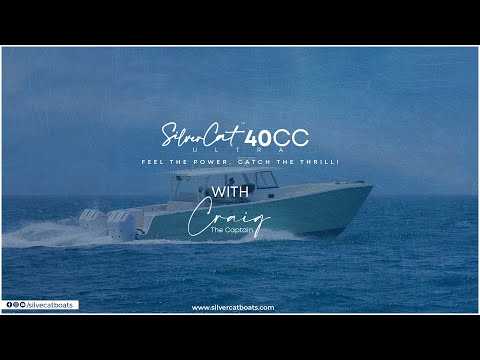 SilverCAT40CC ULTRA | Fully Detailed Walkthrough & Sea Trial | With Craig - The Captain -