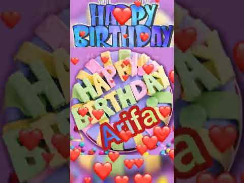 Arifa | Happy Birthday | Happy Birthday WhatsApp Status with Name | WhatsApp Status |