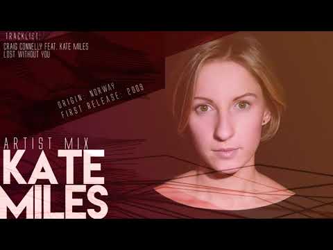 Kate Miles - Artist Mix