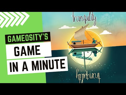 Game in a Minute: Tranquility