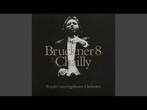 Bruckner: Symphony No. 8 in C minor - 2. Scherzo: Allegro moderato - Trio: Langsam