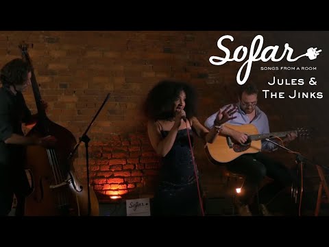 Jules & The Jinks - I’m Not Like That | Sofar NYC