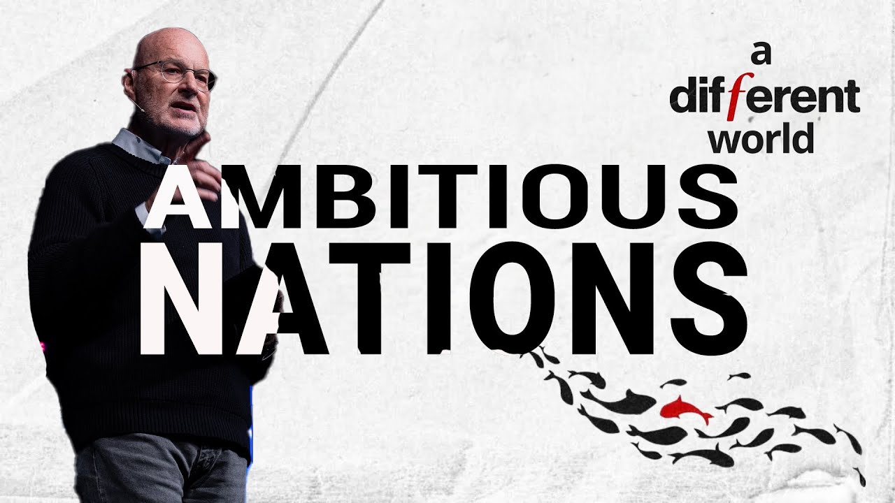 Ambitious Nations | Pastor Danny Tice