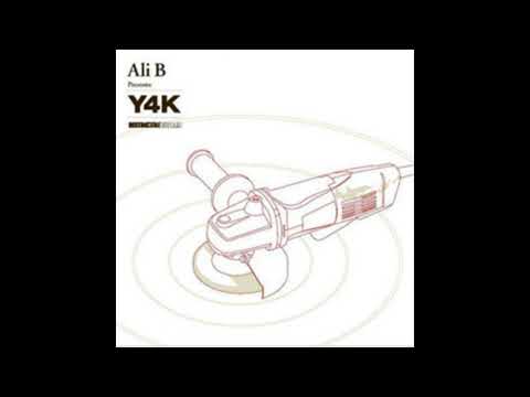 Ali B Presents Y4K (2005) Full Mix Album