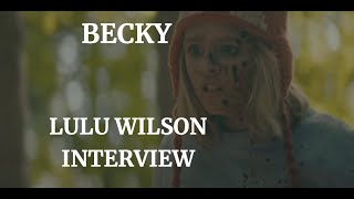 BECKY - LULU WILSON INTERVIEW (2020) video