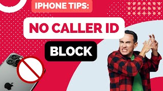 How to Block No Caller ID Phone Calls on iPhone