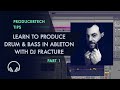 Learn to Produce Drum and Bass in Live 9 by DJ ...