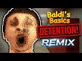 Detention Remix Baldi S Basics Song