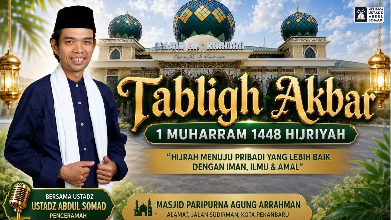LIVE | Tabligh Akbar 1 Muharram 1448 H Masjid Agung Arrahman |Ustadz Abdul Somad