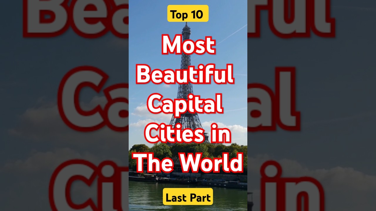 Top 10 Most Beautiful Capital Cities in The World 🌍 |Most Beautiful Capital Cities | Top Picks Globe