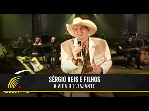A Vida de Viajante - Sérgio Reis