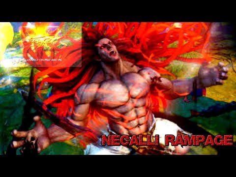 street fighter 5 NECALLI RAMPAGE- compilation