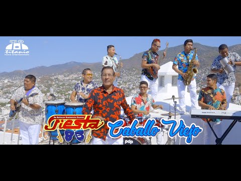 Fiesta 85 - Caballo Viejo (Official Video)