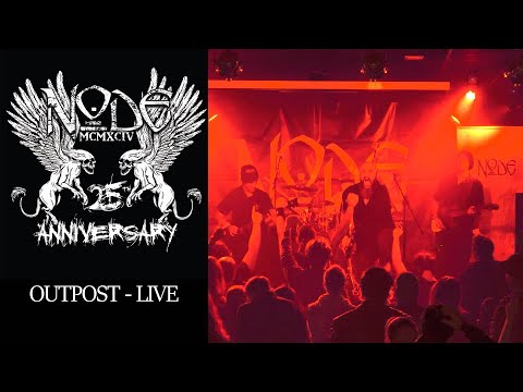 NODE - Outpost - Live 25th Anniversary
