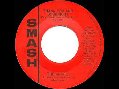1963 Angels - Thank You And Goodnight