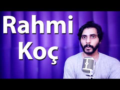 How To Pronounce Rahmi Koc