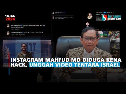 Instagram Mahfud MD Diduga Kena Hack, Unggah video Tentara Israel