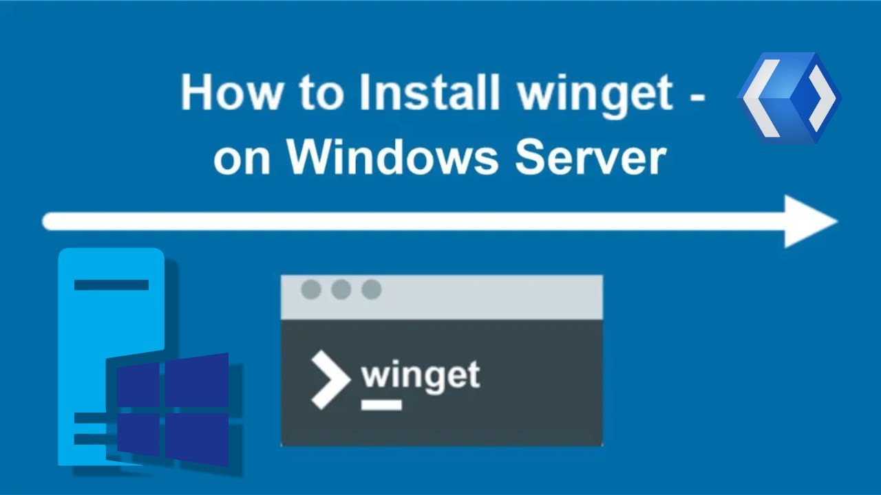How to Install Winget on Windows Server