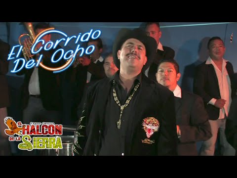 El Halcón De La Sierra - El Corrido Del Ocho (Banda) [Video Oficial]