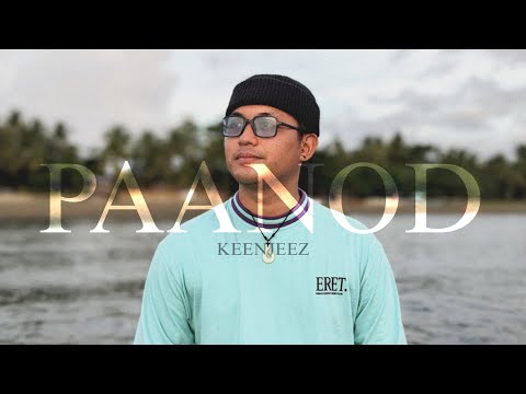 Keenjeez - PAANOD (Official Music Video)