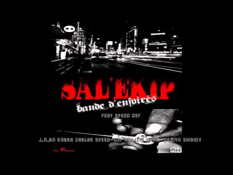 sal'ekip  RIEN QU'ILS PARLENT feat. speed-def 2012