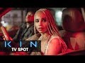 Kin (2018 Movie) Official TV Spot “Survivor” - Dennis Quaid, Zoe Kravitz
