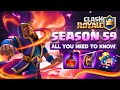 New Season is Starting soon! Here is All You need to Know  /  Clash Royale Season 59