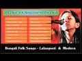 Bengali Folk Songs  Modern  Best Songs of Anusheh Anadil