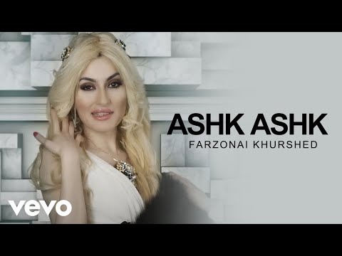 Farzonai Khurshed - Ashk Ashk ( Official Video )