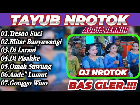 TAYUB DJ NROTOK- NEW CAKRA BUANA