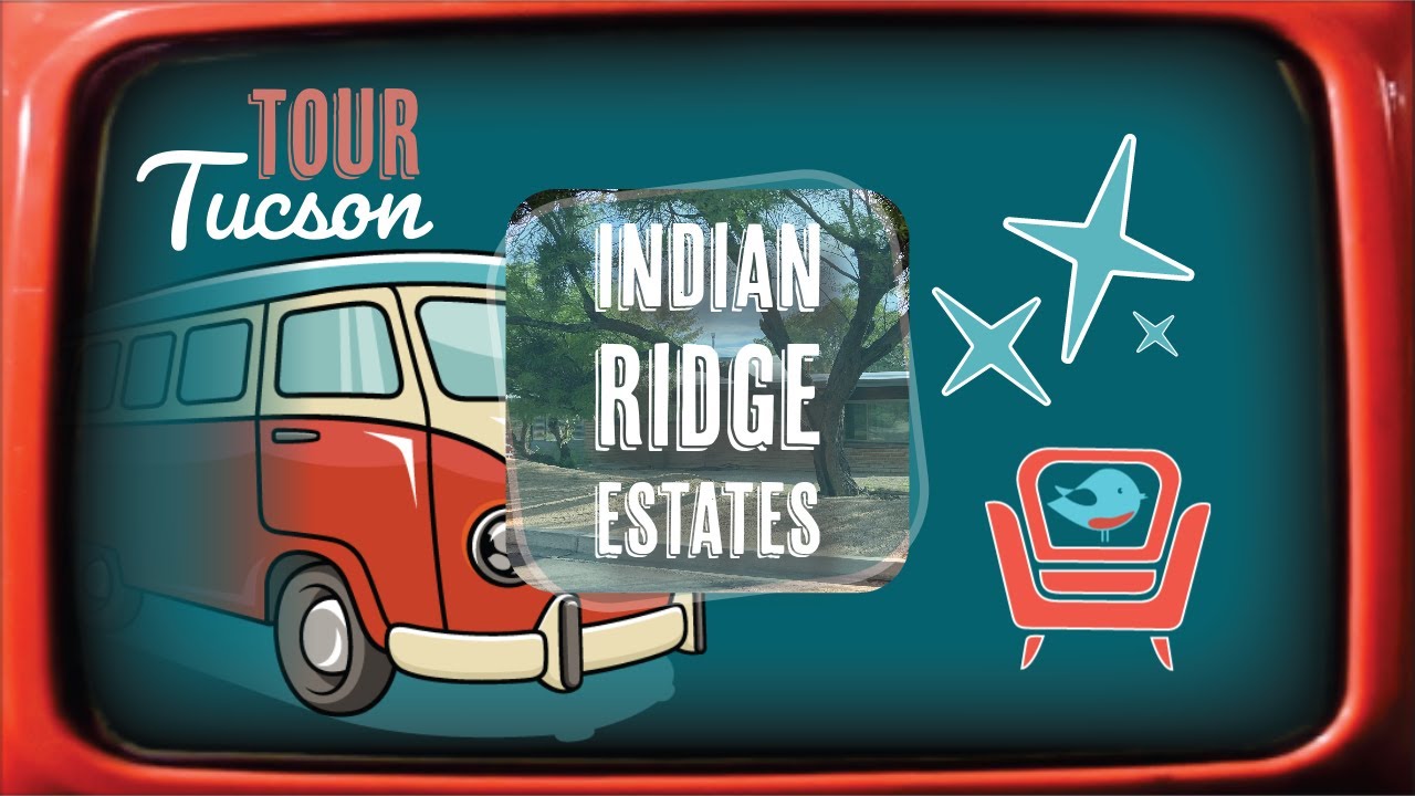 Tour Tucson - Indian Ridge Estates