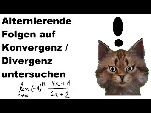 Wie kann man eine alternierende Folge auf Konvergenz/Divergenz untersuchen ?