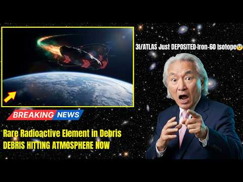 3I/ATLAS Just DEPOSITED Iron-60 Isotope — Rare Radioactive Element in Debris | Michio Kaku