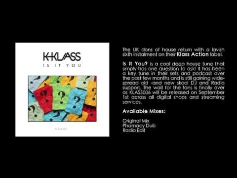 K-Klass - Is It You? (Klass Action)