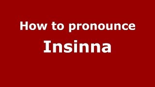 How to pronounce Insinna