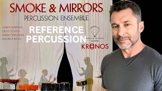 Smoke & Mirrors Percussion Ensemble — A Reference-Class Recording